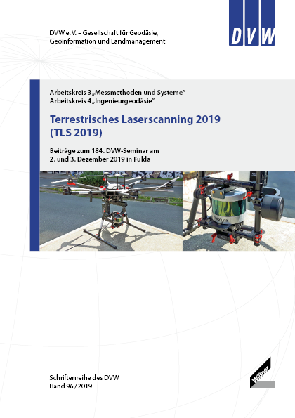 DVW-Schriftenreihe Band 96: Terrestrisches Laserscanning 2019 (TLS 2019)